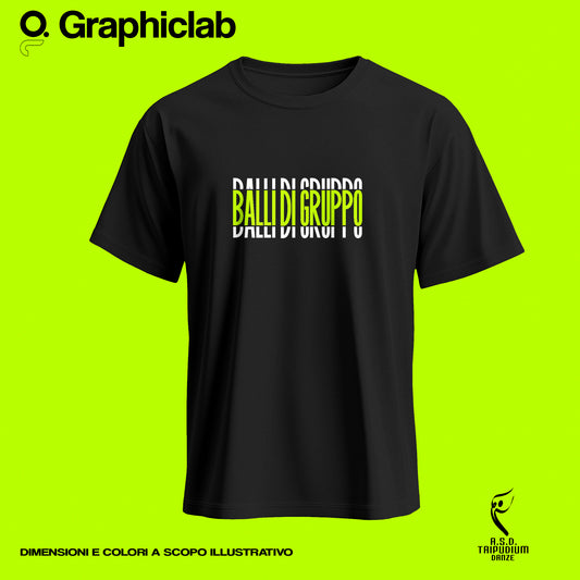 T-shirt "BALLI DI GRUPPO"
